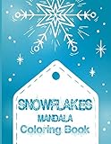 Snowflakes Mandala Coloring Book: Pattern Coloring Books for Adults, Christmas Coloring Books, Snowflake Book for Stress Relief and Relaxation by