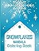 Snowflakes Mandala Coloring Book: Pattern Coloring Books for Adults, Christmas Coloring Books, Snowflake Book for Stress Relief and Relaxation by