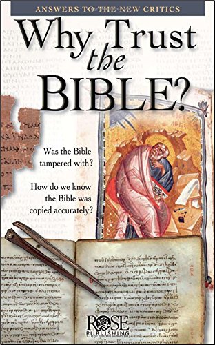 Why Trust the Bible? pamphlet: Answers to the New Critics