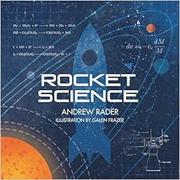Rocket Science: Rader, Andrew, Frazer, Galen: 9781981832651: Amazon.com ...