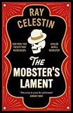 The Mobster's Lament (City Blues Quartet) by Ray Celestin