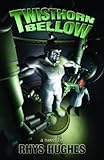 Front cover for the book Twisthorn Bellow by Rhys Hughes