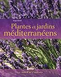 PLANTES ET JARDINS MEDITERRANEENS (French Edition) by