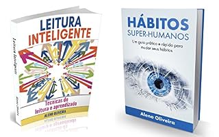 Livro [2 em 1] Leitura Inteligente + Hábitos Super-Humanos: Técnicas de Leitura e Aprendizado | Um Guia Prático e Rápido para Mudar seus Hábitos