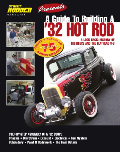 A Guide to Building a '32 Hot Rod - //coolthings.us