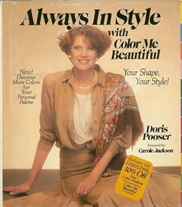 Hardcover Always in Style with Color Me Beautiful : Your Shape, Your Style Book