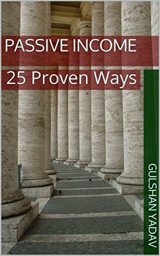 Passive Income: 25 Proven Ways (Make Money While You Sleep Book 2017)