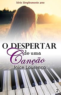 Livro O despertar de uma canção (Simplesmente ame Livro 2)