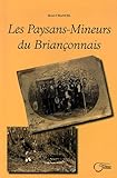 Les Paysans-Mineurs du Briançonnais (French Edition) by