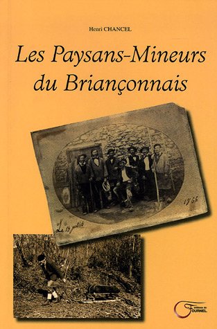 Les Paysans-Mineurs du Briançonnais (French Edition) by (Paperback)