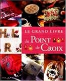Le grand livre du point de croix by 