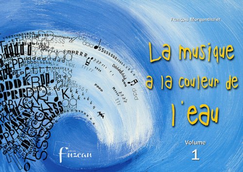 La  musique a la couleur de l'eau