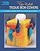 Top-Notch Tissue Box Covers (Leisure Arts #5828) by Conn Baker Gibney