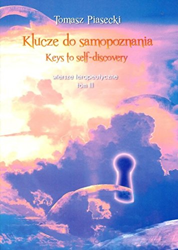 Klucze do samopoznania. Wiersze terapeutyczne