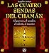 Cuatro Sendas del Chaman, Las (Nagual) (Spanish Edition) by 