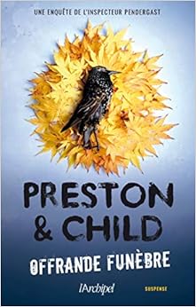 Offrande funèbre, by Douglas Preston Offrande funèbre, by Douglas Preston
