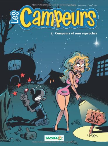 Les Campeurs, Tome 4 : Campeurs et sans reproches