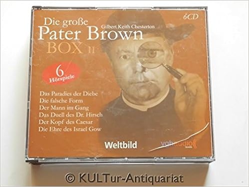 Die Grosse Pater Brown Box 6 Horspiele 6 Cd Box Amazon De Gilbert Keith Chesterton Bucher Die Grosse Pater Brown Box 6 Horspiele 6 Cd Box Amazon De Gilbert Keith Chesterton Bucher
