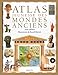 Atlas jeunesse des mondes anciens by 
