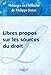 Libres propos sur les sources du droit : Mélanges en l'honneur de Philippe Jestaz by