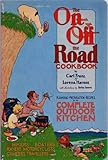 On and Off the Road Cookbook by 