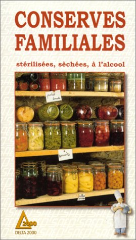 Conserves familiales by Odette Perrin