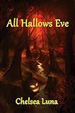 All Hallows Eve (New England Witch Chronicles Book 4)