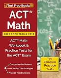ACT Math Prep Book 2018 & 2019: ACT Math Workbook & Practice Tests for the ACT Exam ACT Math Prep Book 2018 & 2019: ACT Math Workbook & Practice Tests for the ACT Exam