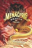 The Menagerie #2: Dragon on Trial