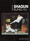 Shaolin kung fu (French Edition) by