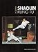 Shaolin kung fu (French Edition) by
