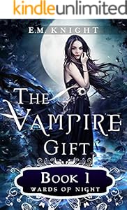 The Vampire Gift 1: Wards of Night