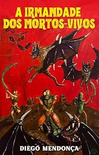 Livro A Irmandade dos Mortos-Vivos