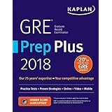 GRE Prep Plus 2018: Practice Tests + Proven Strategies + Online + Video + Mobile (Kaplan Test Prep)