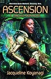 Ascension: A Tangled Axon Novel