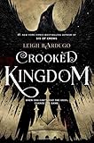 Crooked Kingdom: A Sequel to Six of Crows