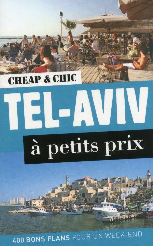 Tel-Aviv à petits prix