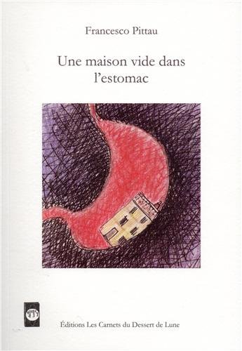 Une  maison vide dans l'estomac