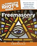 The Complete Idiot’s Guide to Freemasonry, 2nd