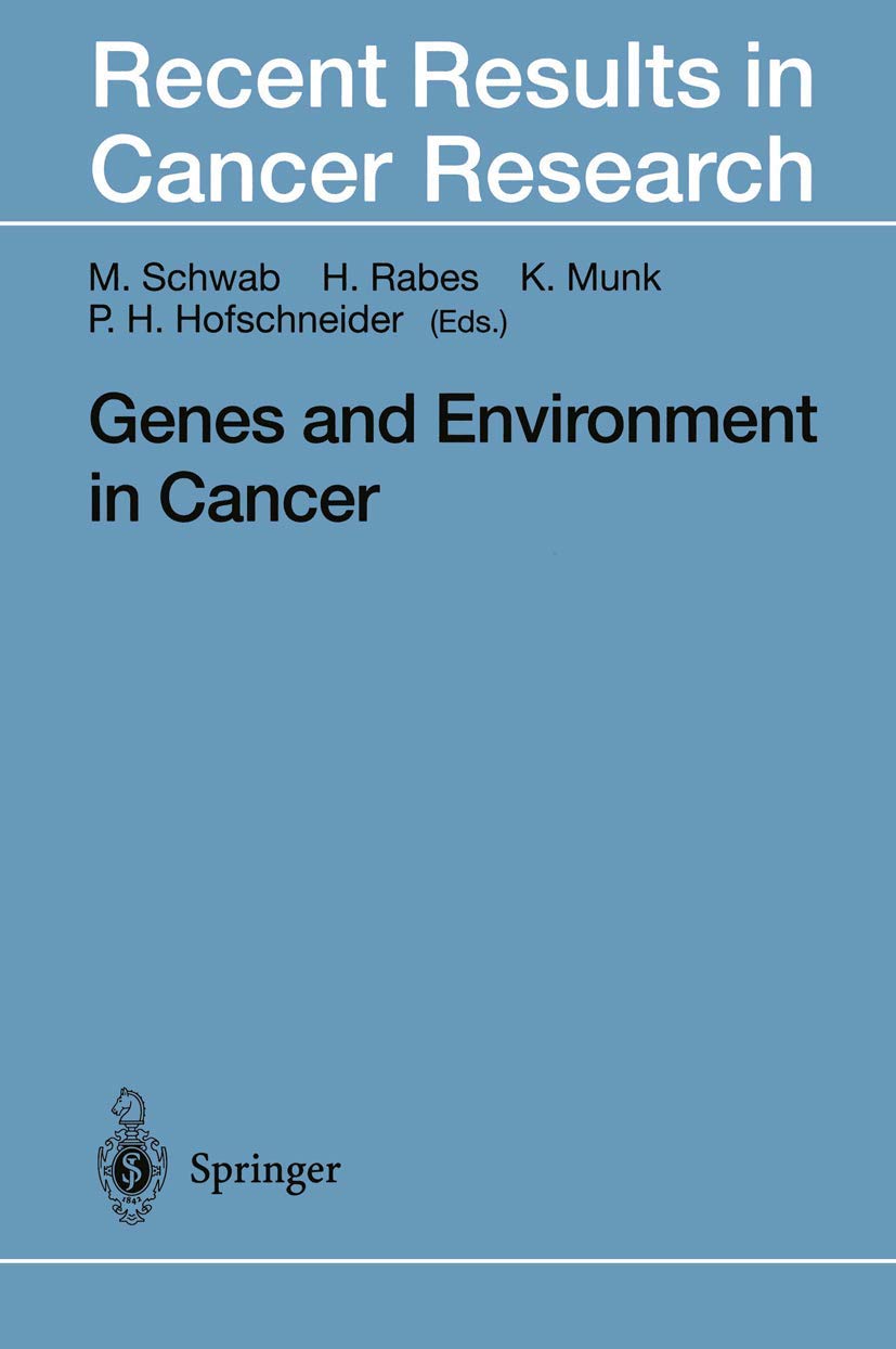 Buy Genes And Environment In Cancer Recent Results In Cancer Research Book Online At Low Prices In India Genes And Environment In Cancer Recent Results In Cancer Research Reviews Ratings