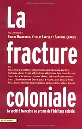 La  fracture coloniale
