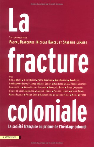 La  fracture coloniale