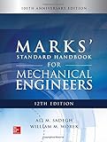 Marks' Standard Handbook for Mechanical Engineers, 12th Edition