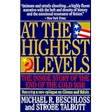 At the Highest Levels: The Inside Story of the End of the Cold War