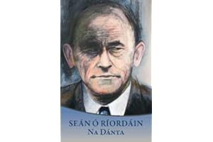 Seán Ó Ríordáin: Na Dánta (Irish Edition)