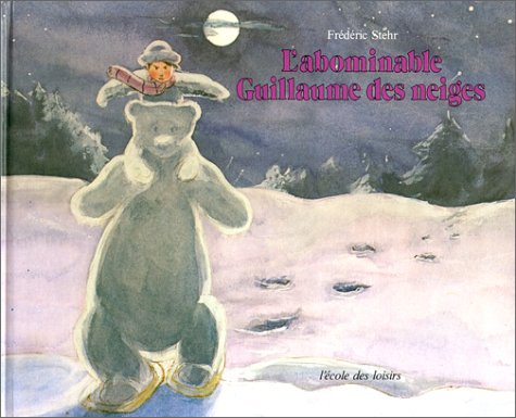 couverture de : L'abominable Guillaume des neiges
