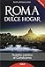 Roma, dulce hogar. Nuestro camino al catolicismo: El maravilloso plan de Dios para el matrimonio (Spanish Edition)