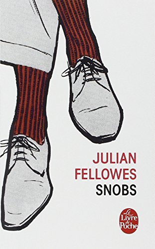 Snobs (Ldp Litterature) (French Edition) Snobs (Ldp Litterature) (French Edition)