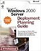 Microsoft Windows 2000 Server Deployment Planning Guide (IT-Resource Kits) by Corporation Microsoft Corporation