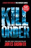 The Kill Order (Maze Runner Series)